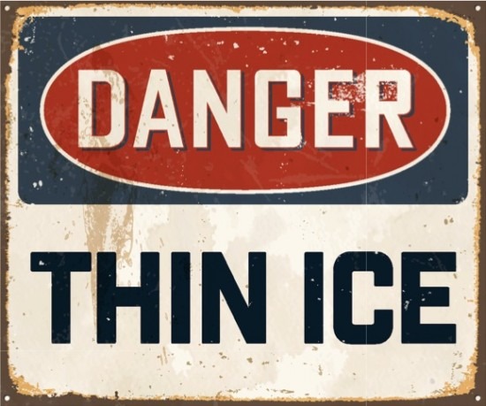 thin ice sign - PayReel